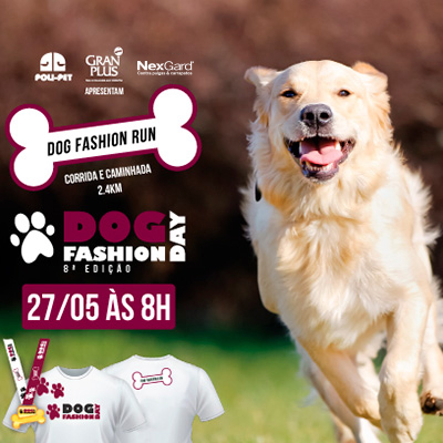 Dog Fashion Run - Dog Fashion Day 8ª Edição - São José dos Campos / SP