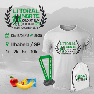 Litoral Norte Circuit Run 2018 - Ilhabela / SP - 1k 2k 5k e 10k - 2ª Etapa - Adulto e Kids