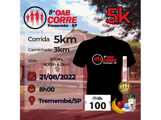 8ª OAB CORRE - Tremembé / SP - 200m 400m 2k (kids), caminhada 3k e corrida 5k - 2022
