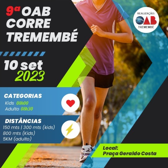 9ª OAB CORRE - Tremembé / SP - Corrida 5km, Caminhada 3km e Kids (150m, 300m e 800m) - 2023