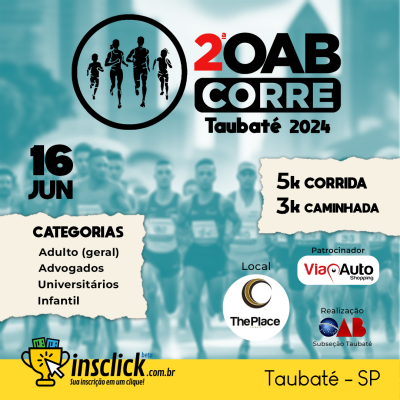 2ª OAB CORRE - Taubaté / SP - Corrida 5km - Caminhada 3km - 2024
