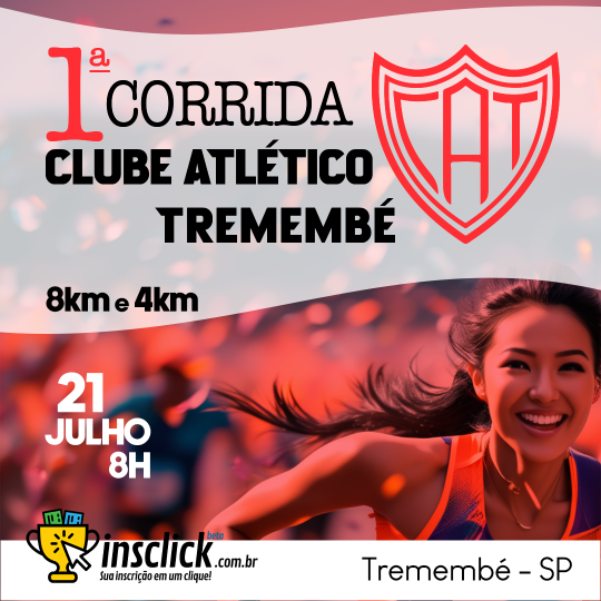 1ª Corrida do Clube Atlético de Tremembé - 8k e 4k - Tremembé / SP - 2024